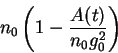 \begin{displaymath}
n_0
\left(
1-{A(t) \over n_0g_0^2}
\right)
\end{displaymath}